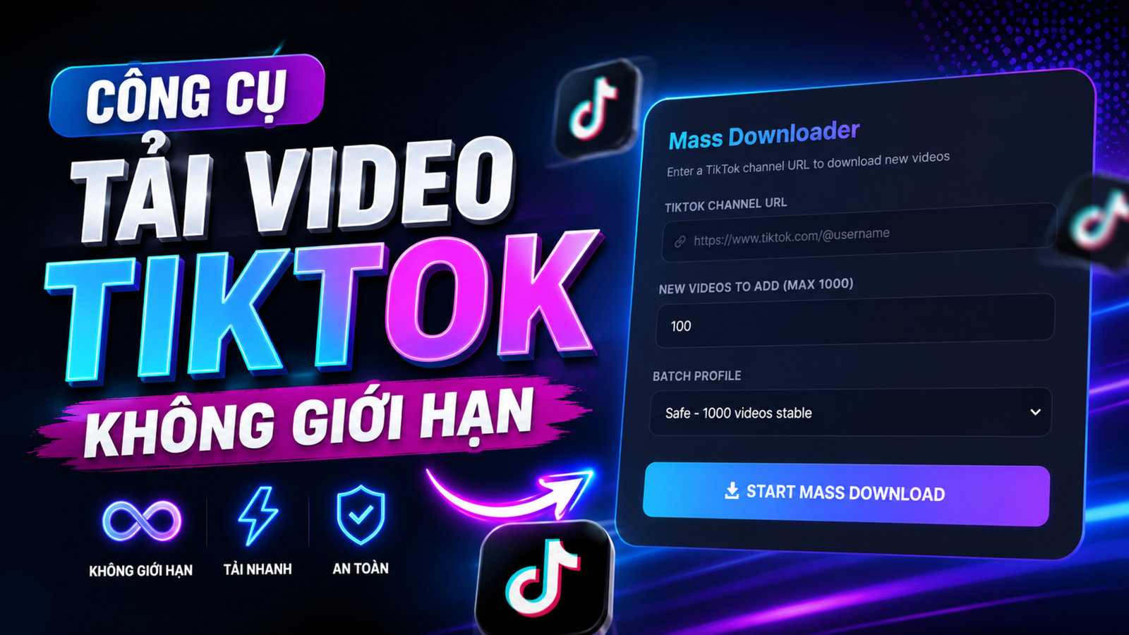 Công cụ tải video Tiktok không giới hạn